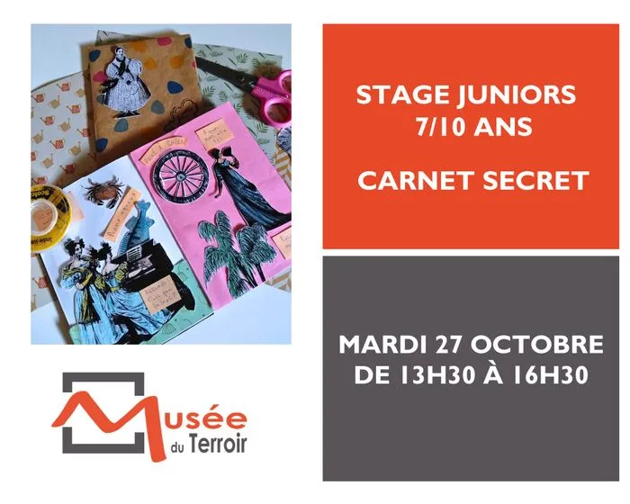 Stage Juniors 7/10 ans : Carnet Secret