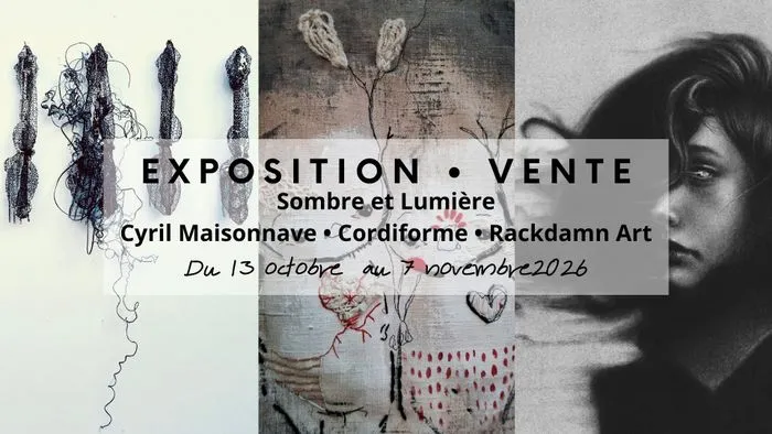 Sombre et Lumière | Exposition de peintures et d'objets d'art | Art contemporain | Cyril Maisonnave, Cordiforme, Rackdamn Art