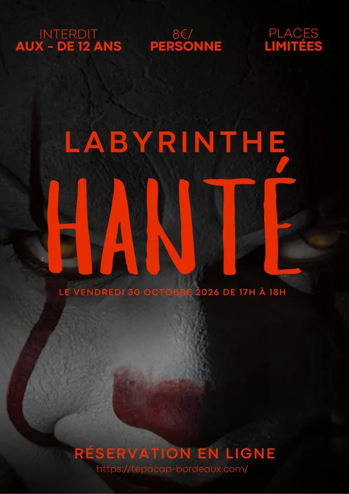 Tepacap Bordeaux : labyrinthe hanté pour Halloween