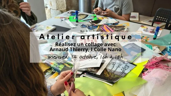 Atelier "Réalisez un collage", guidé par l'artiste Arnaud Thierry, alias I Colle Nano !