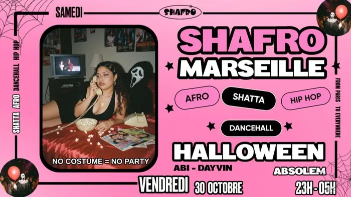 SHAFRO @MARSEILLE #22 HALLOWEEN : NO COSTUME = NO PARTY
