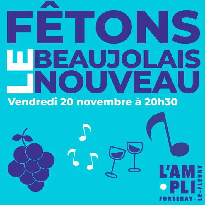 FÊTONS LE BEAUJOLAIS !