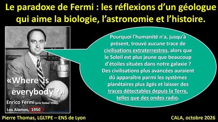 Conférence CALA « Le paradoxe de Fermi : les réflexions d’un géologue qui aime la biologie, l’astronomie et l’histoire »