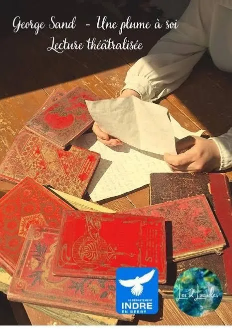 Lecture théâtralisée « George Sand, une plume à soi » par la Compagnie des 2 Lucioles