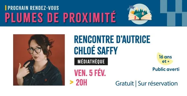 Plumes de proximité – rencontre avec Chloé Saffy