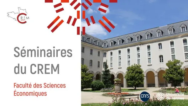 [Seminaire CREM] Présentation de Hamza BENNANI, Université de Nantes, LEMNA