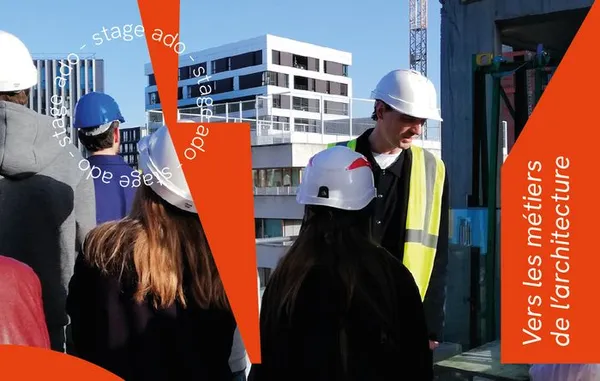Stage adolescents - Vers les métiers de l'architecture