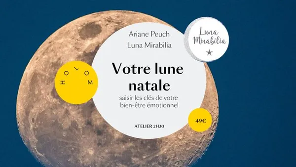 Atelier astrologie : la position lunaire natale