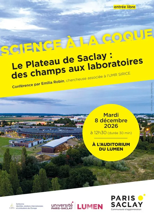 Science à la coque : Le plateau de Saclay : des champs au laboratoire