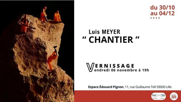 " Chantier " / Luis Meyer