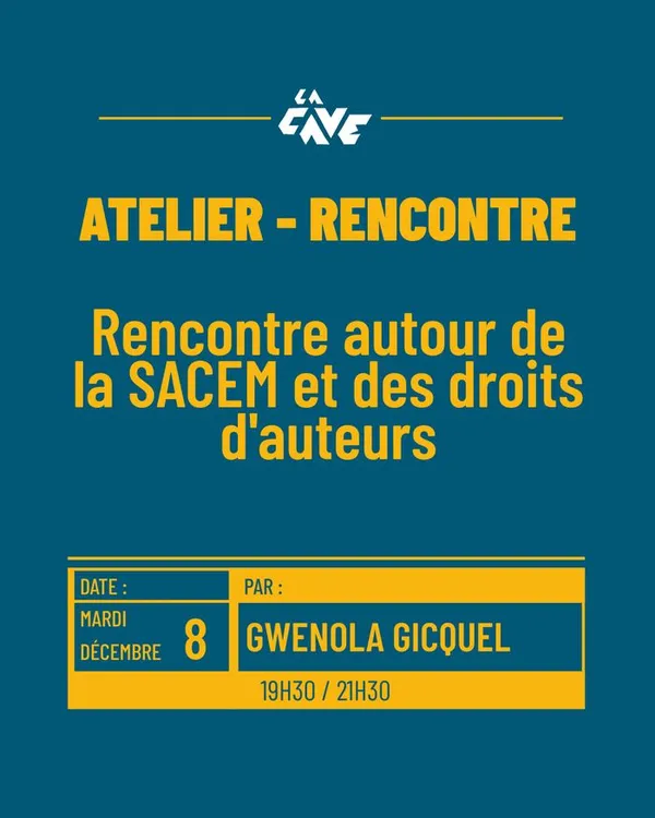 Atelier : Rencontre autour de la SACEM et des droits d'auteurs